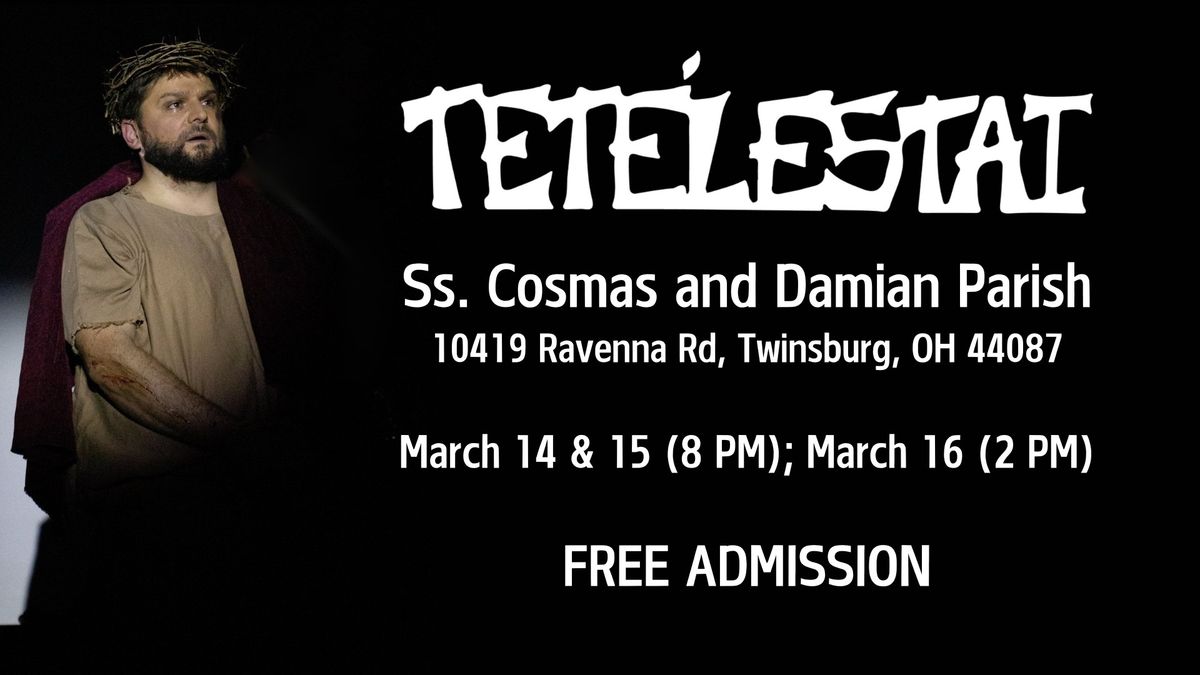 Tetelestai at Ss. Cosmas and Damian Parish (Twinsburg, OH)