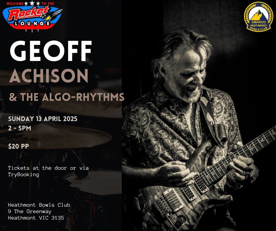 Geoff Achison & The Algo-Rhythms