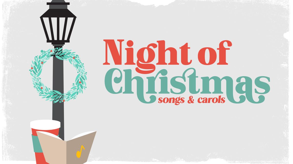 Night of Christmas Songs & Carols