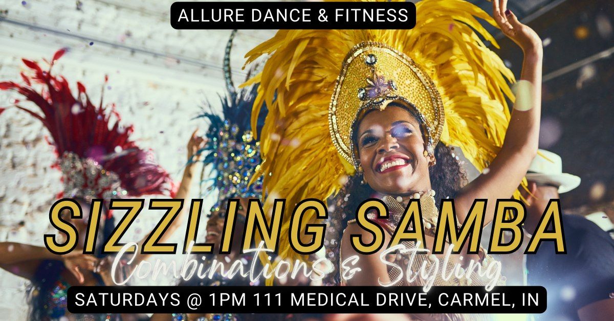 Sizzling Samba! Combinations & Styling with Carolina