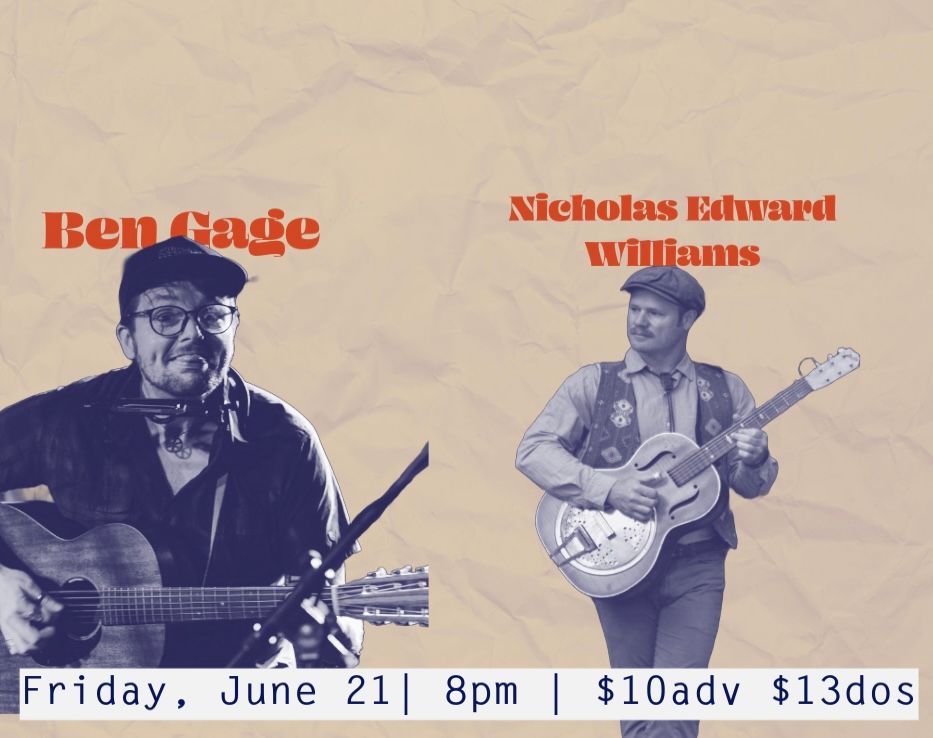 Ben Gage + Nicholas Edward Williams LIVE at Treelawn Social Club