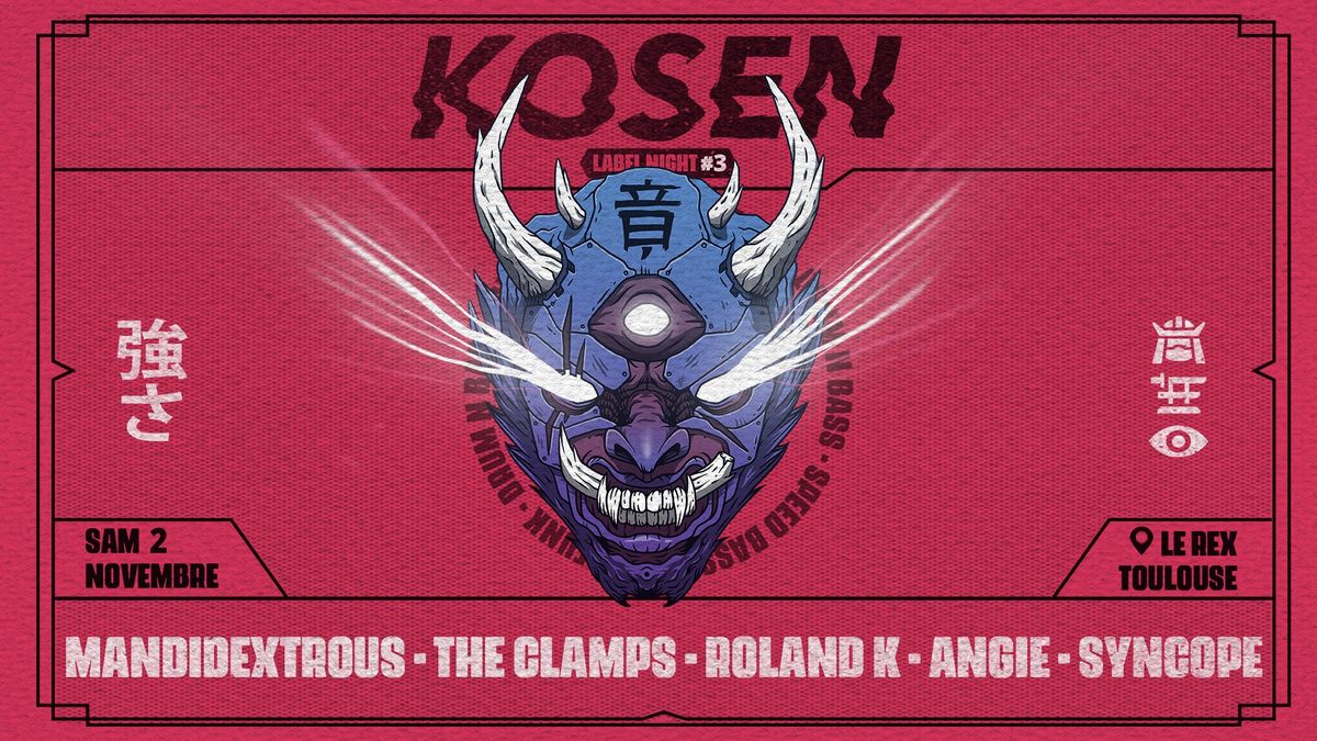 KOSEN LABEL NIGHT#3 \/\/ BOILER W\/ Mandidextrous, The Clamps, Angie, Syncope, Roland K  