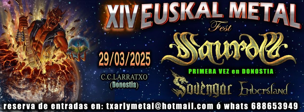 XIV EUSKAL METAL Fest con SAUROM + SOVENGAR + EMBERSLAND