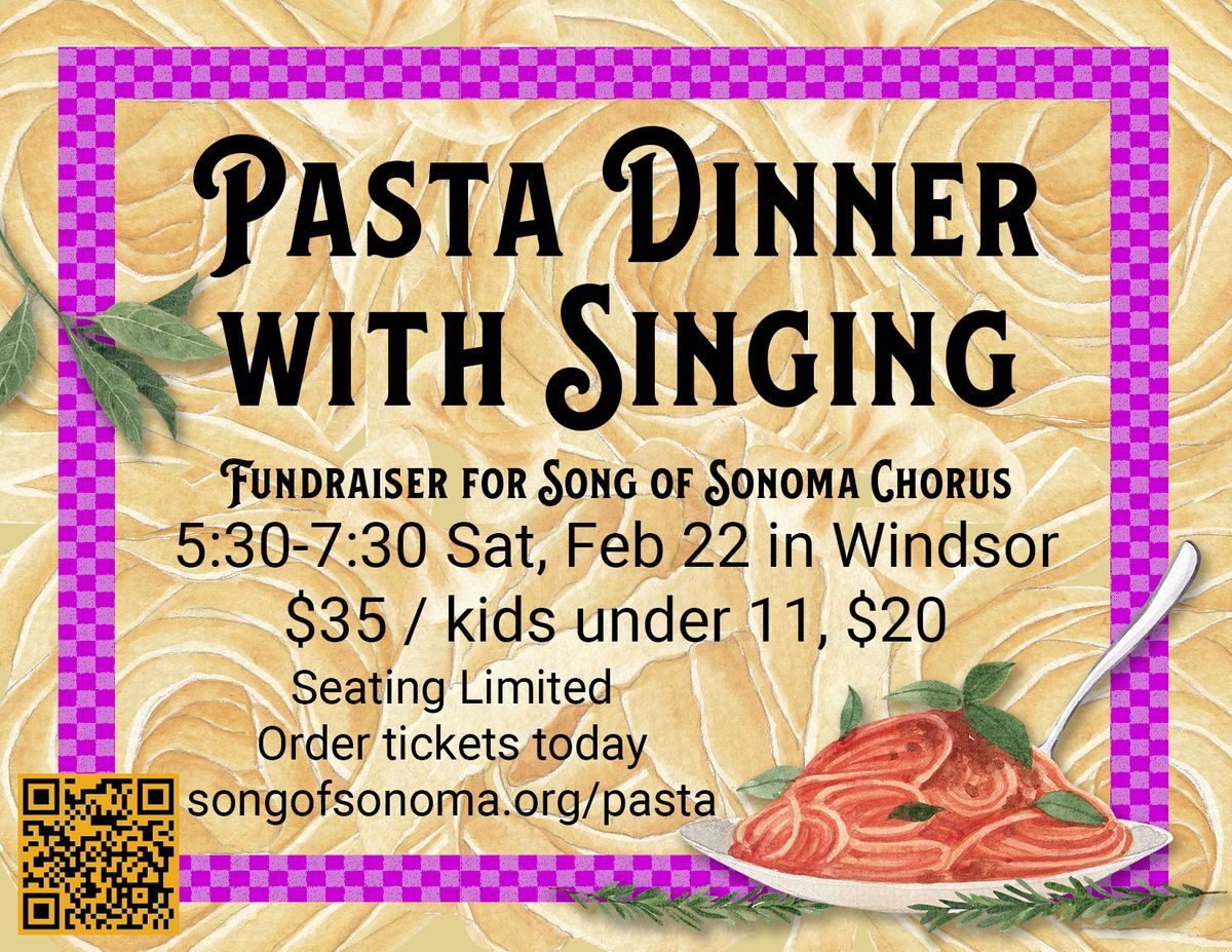 Pasta Dinner with Singing