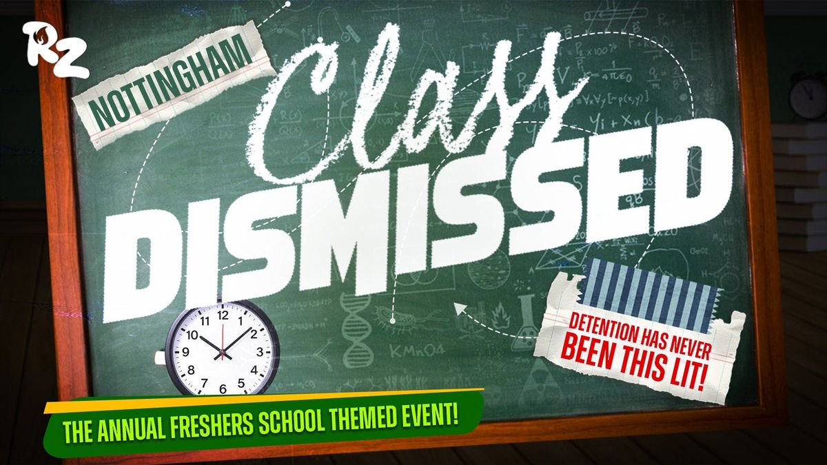 Class Dismissed - The Annual School Themed Event  \ud83c\udfeb \u274c