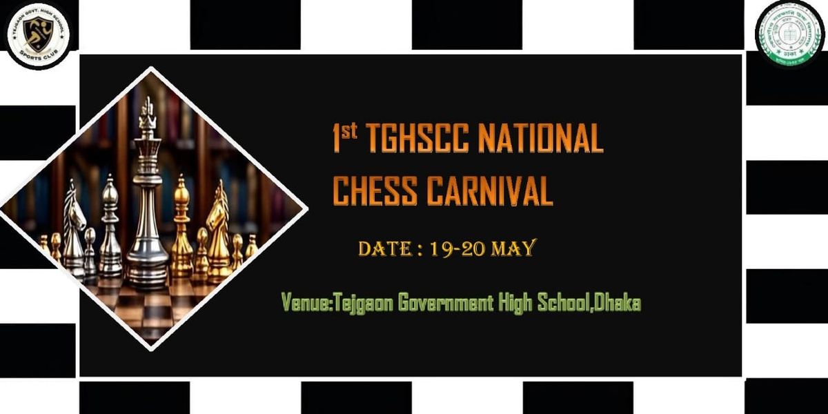 1st TGHSSC National Chess Carnival 2025