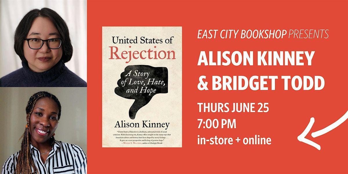 Hybrid Event: United States of Rejection, Alison Kinney