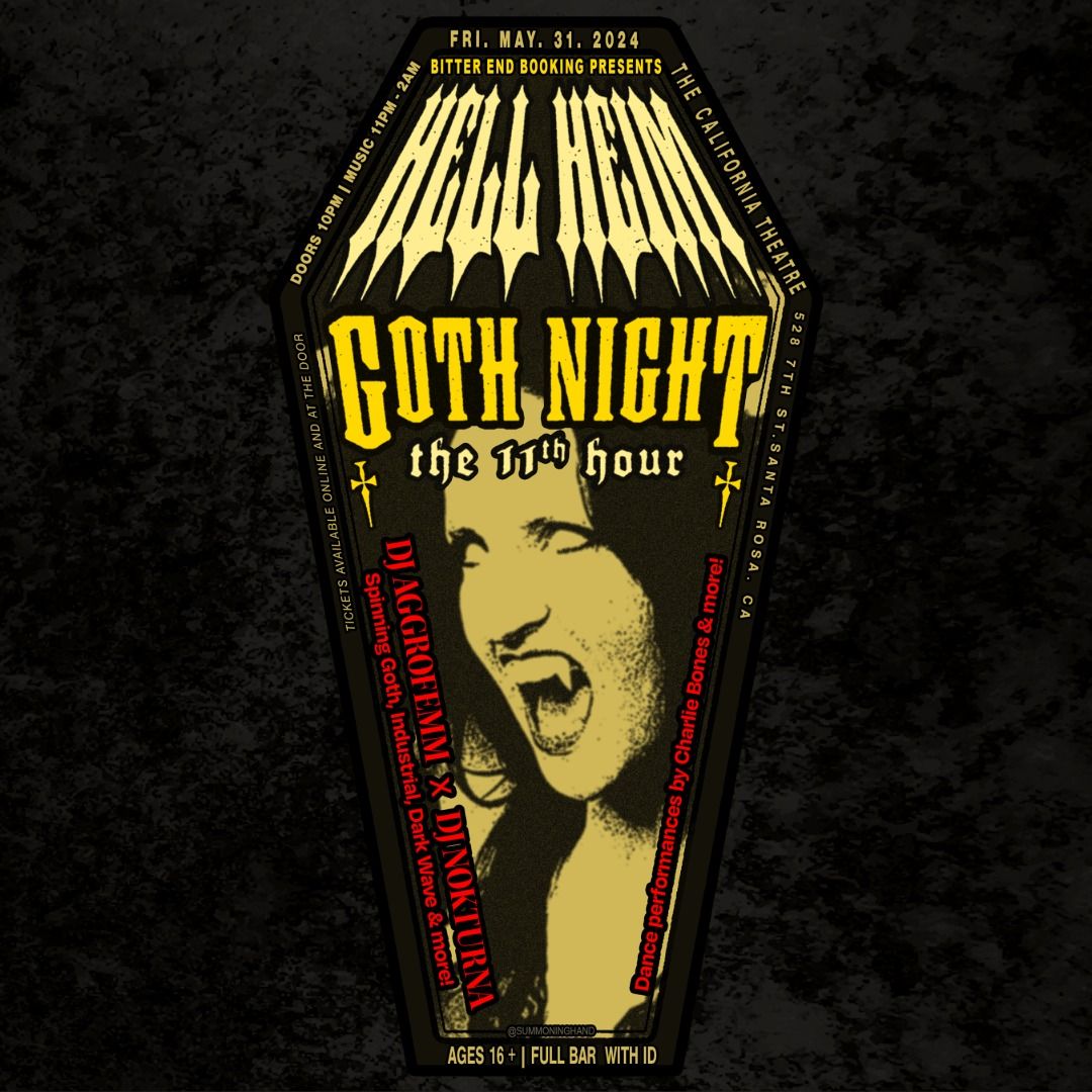 Hell Heim Goth Night: The 11th Hour at The California Theater