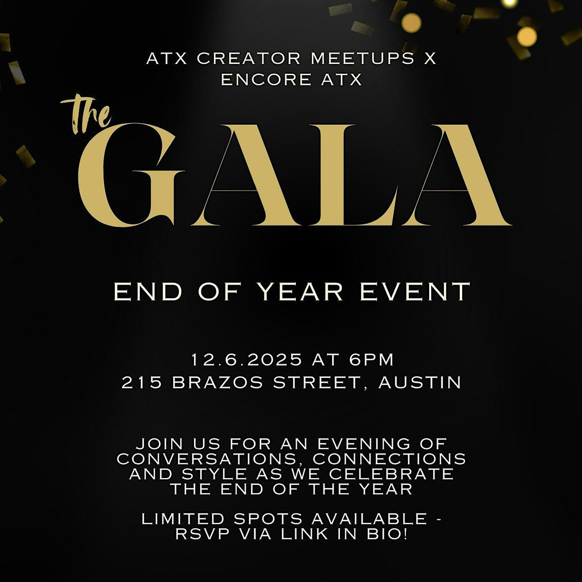 "The Gala" by ATX Creator Meetup x EncoreATX