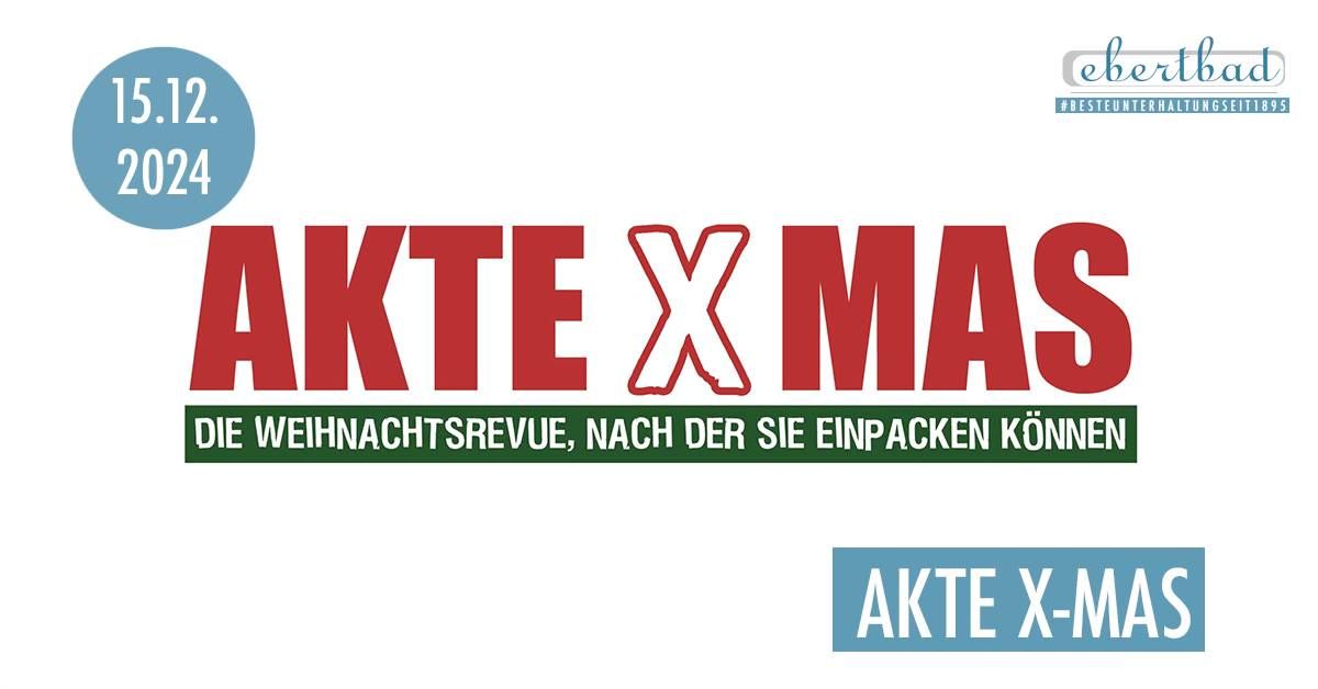 Akte X-Mas | Oberhausen \u2022 Ebertbad 