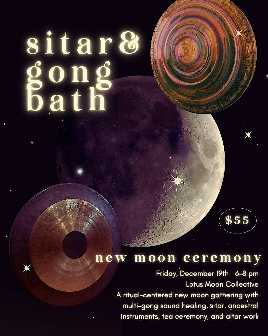 Sitar & Gong Bath: Sagittarius New Moon Ceremony