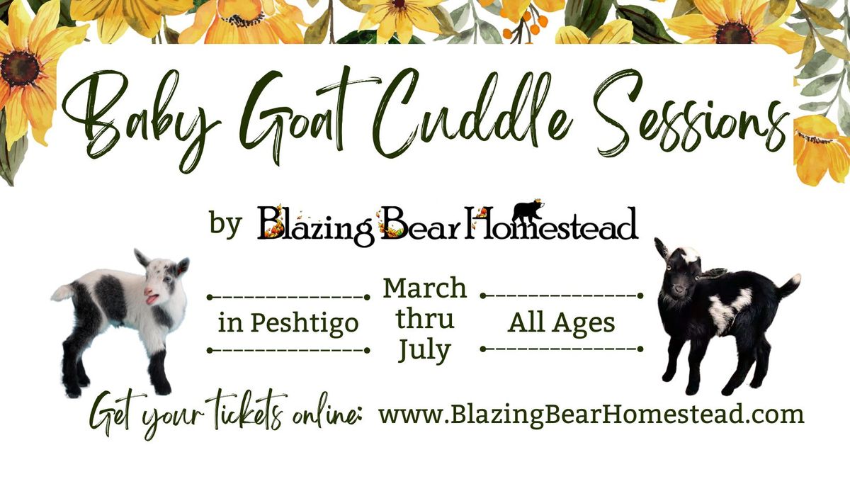 Baby Goat Cuddle Sessions by Blazing Bear Homestead