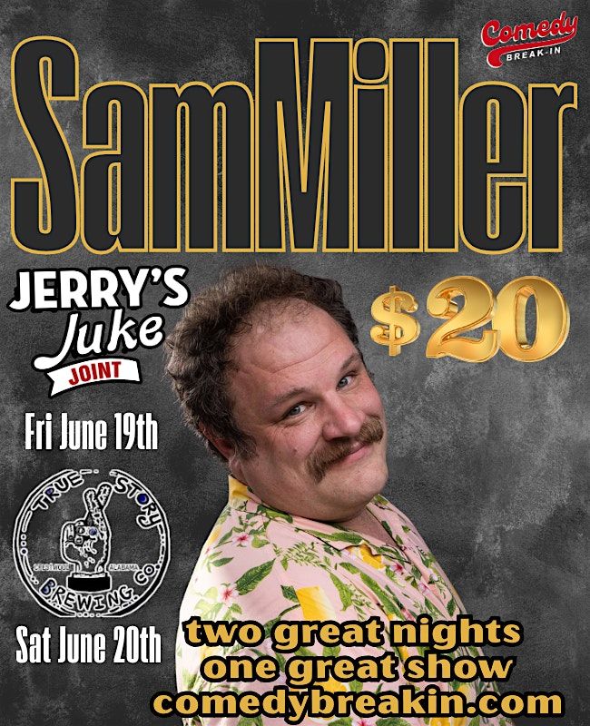 National Touring Comic Sam Miller Comes to Montgomery AL