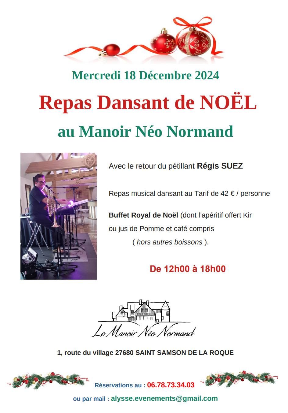 REPAS DANSANT DE NO\u00cbL AVEC REGIS SUEZ AU MANOIR NEO NORMAND