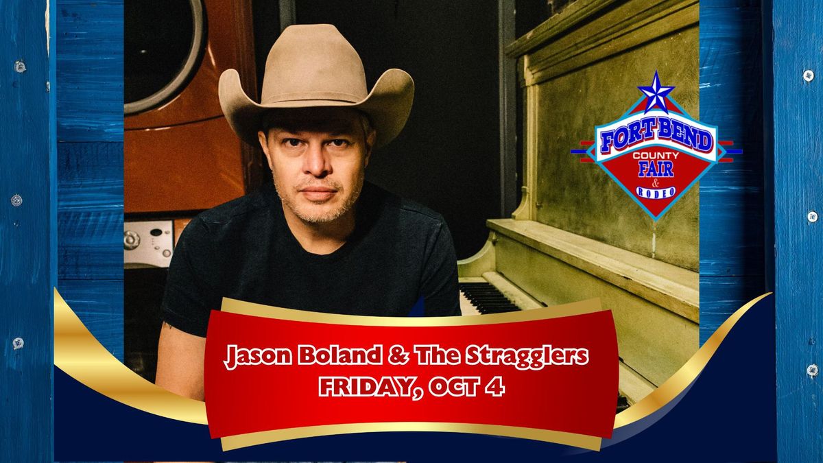 Jason Boland & The Stragglers - Fort Bend County Fair 