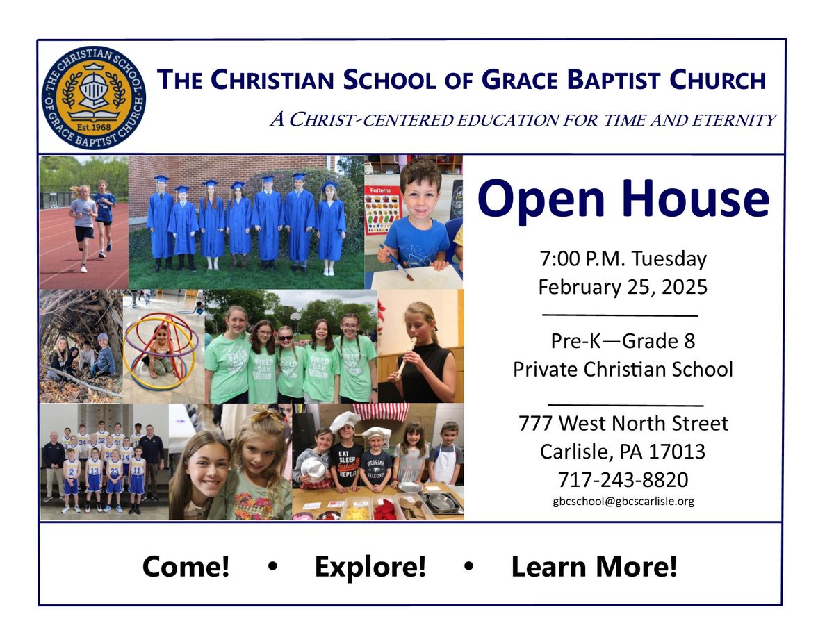 The Christian School of Grace Baptist Church Open House