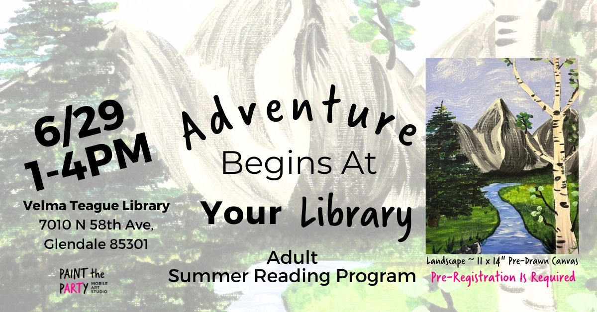 Adult Summer Reading Program Landscape Paint Party