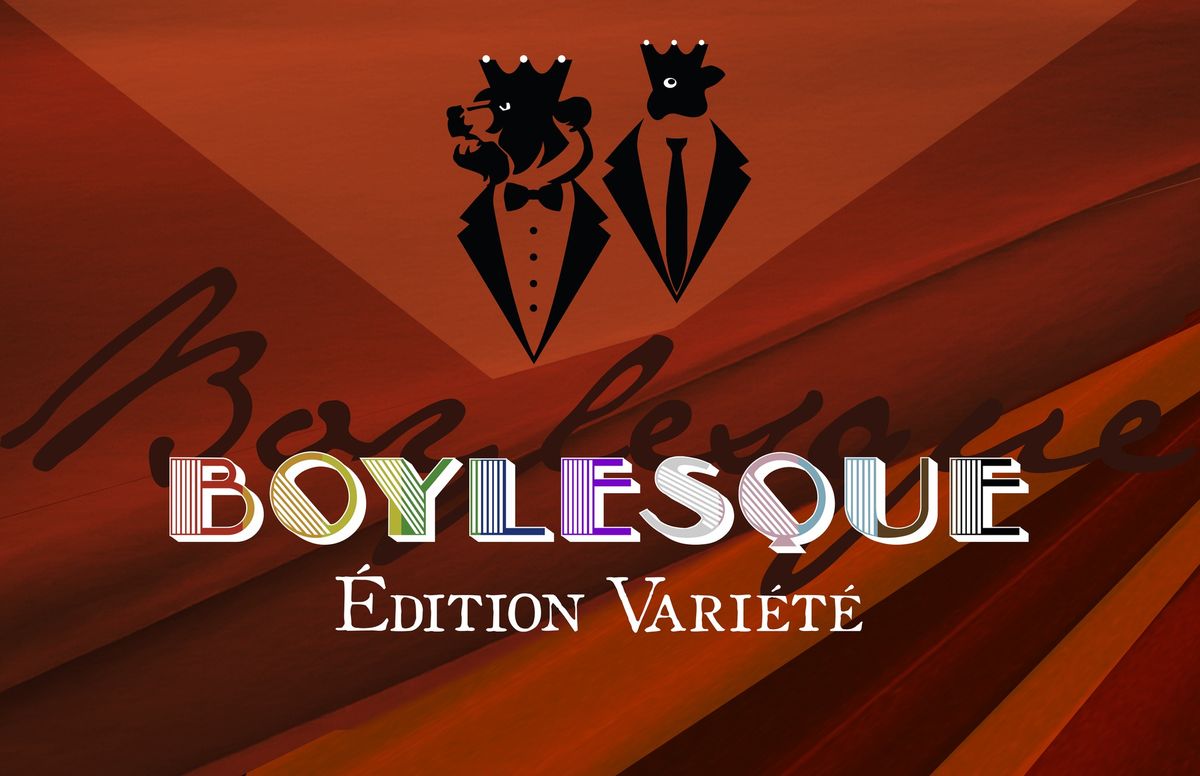 Boylesque - \u00c9dition vari\u00e9t\u00e9