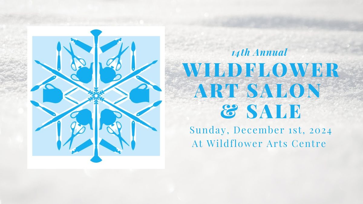 14th Annual Wildflower Art Salon & Sale 