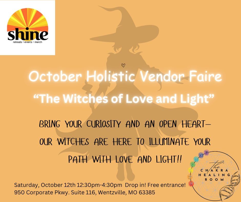 October Holistic Vendor Faire: The Witches of Love and Light