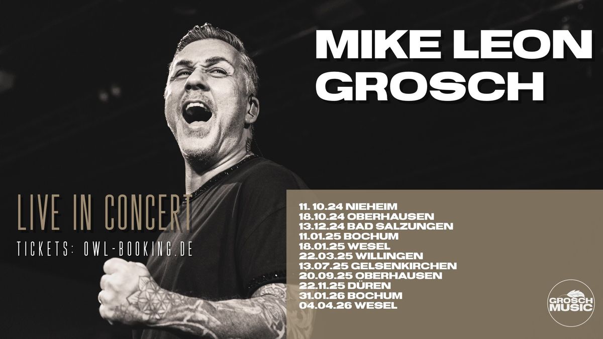 MIKE LEON GROSCH - LIVE IN OBERHAUSEN