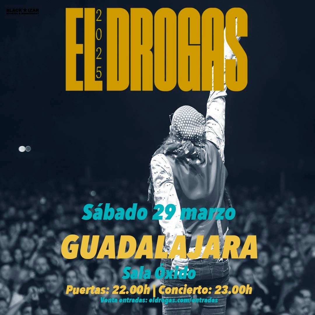 El Drogas en Guadalajara