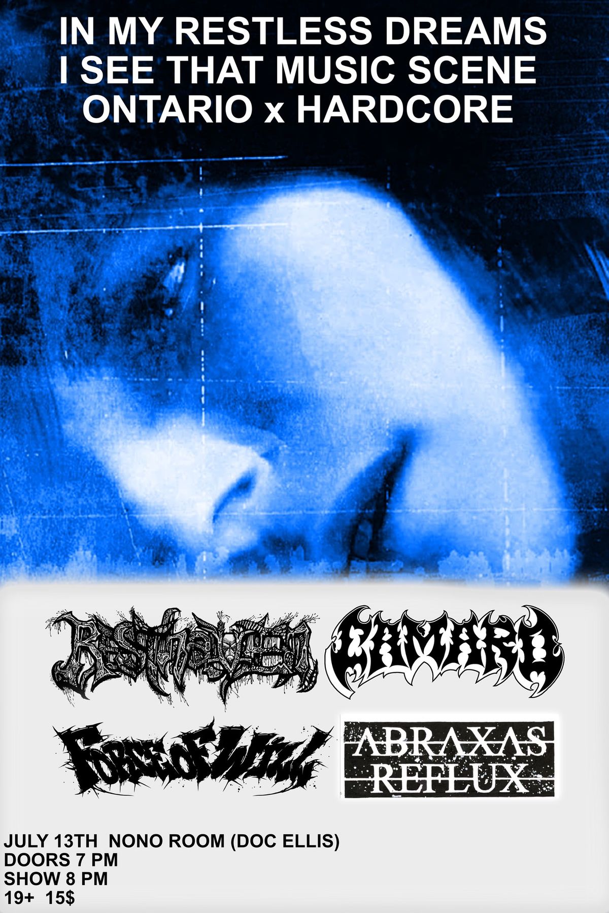 Resthaven\/Camaro\/Force Of Will\/Abraxas Reflux at the Nono Room