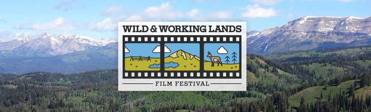 Wild & Working Lands Film Festival