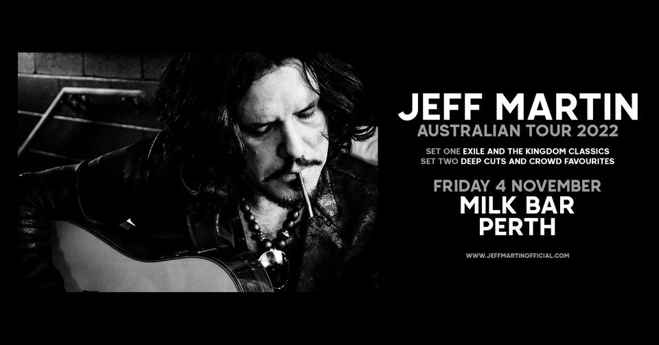 Jeff Martin - Milk Bar Perth