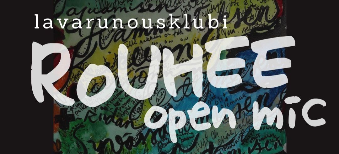 ROUHEE Open mic 14.2.