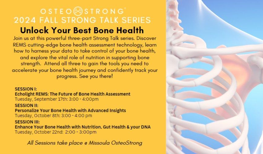 SESSION II:  Personalize Your Bone Health with Advanced Insights