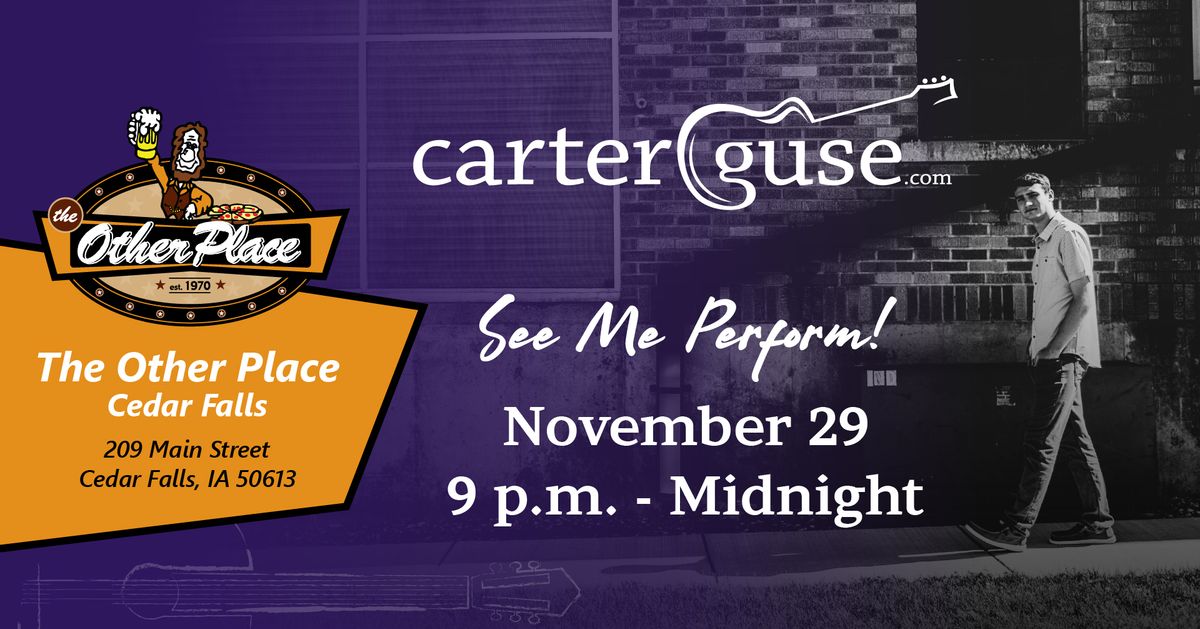 Carter Guse at The Other Place in Cedar Falls