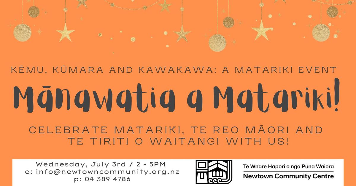 K\u0113mu, K\u016bmara and Kawakawa: A Matariki Event 
