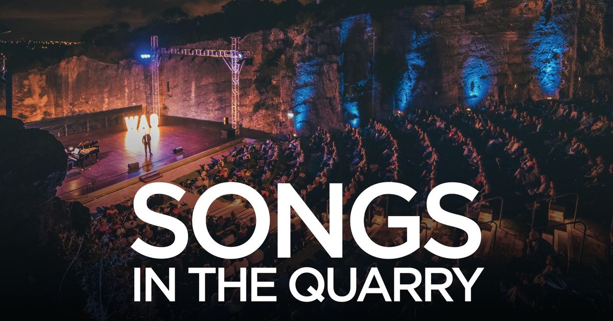 Songs in the Quarry