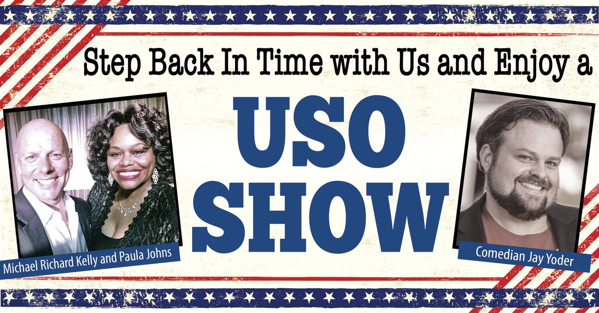 USO Show  (RSVP by 3\/14)