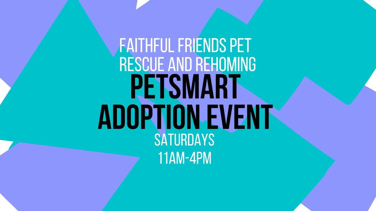 Faithful Friends Pet  Rescue and Rehoming Adoption Events