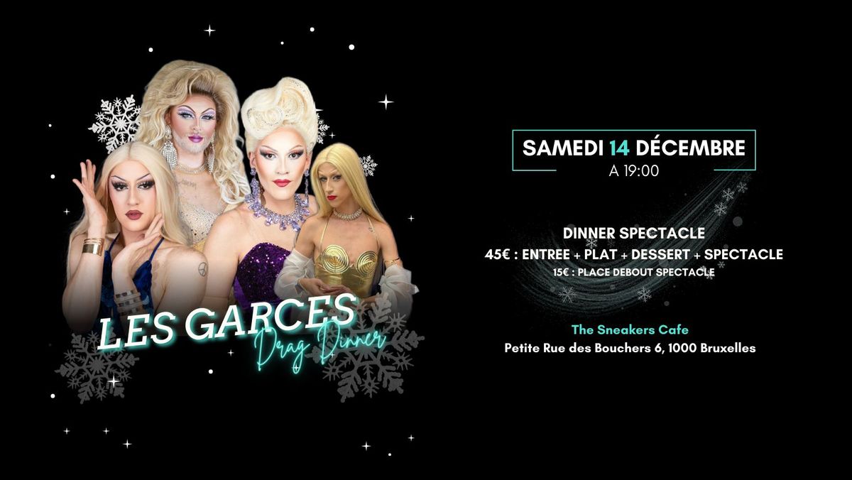 Drag Dinner by Les Garces \/\/ The Sneakers Cafe