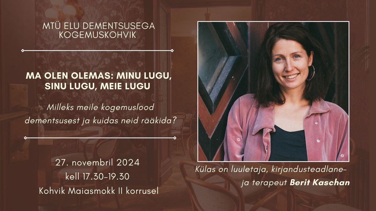 Kogemuskohvik \u201cMa olen olemas: minu lugu, sinu lugu, meie lugu\u201d