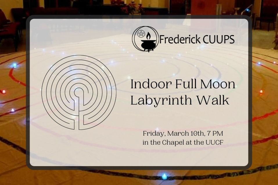 March Indoor Full Moon Labyrinth Walk