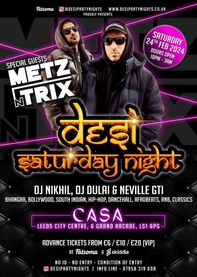 Desi Night Leeds - Saturday 24th February 2024 ft: Metz n Trix
