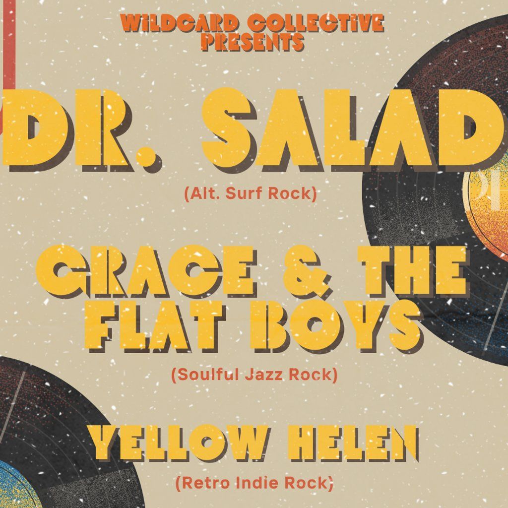 Dr. Salad w\/ Grace & The Flat Boys + Yellow Helen