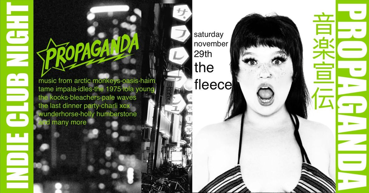 Propaganda Bristol - Indie Club Night!