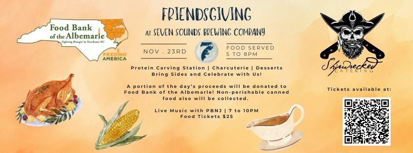 Friendsgiving at Seven Sounds