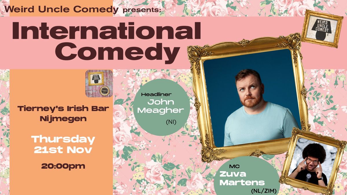 International Stand Up Comedy at Tierney's Nijmegen H\/L John Meagher (NI)