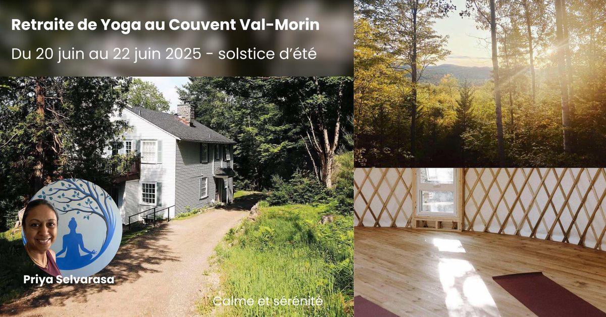 Retraite de Yoga au Couvent Val-Morin