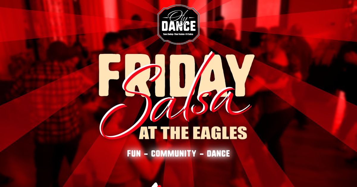 Friday Salsa at the Eagles