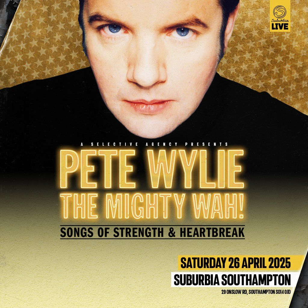 Pete Wylie & The Mighty WAH!