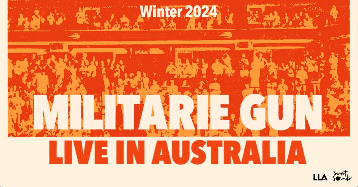Militarie Gun with Geld & Human Noise | Melbourne