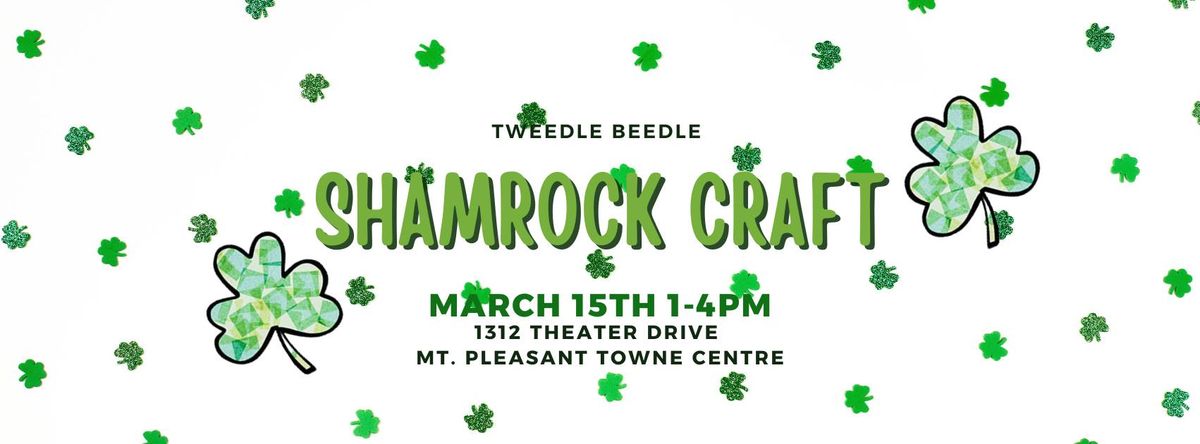 Craft time at Tweedle Beedle St. Patricks Day Shamrock Craft free event for kids in Mount Pleasant