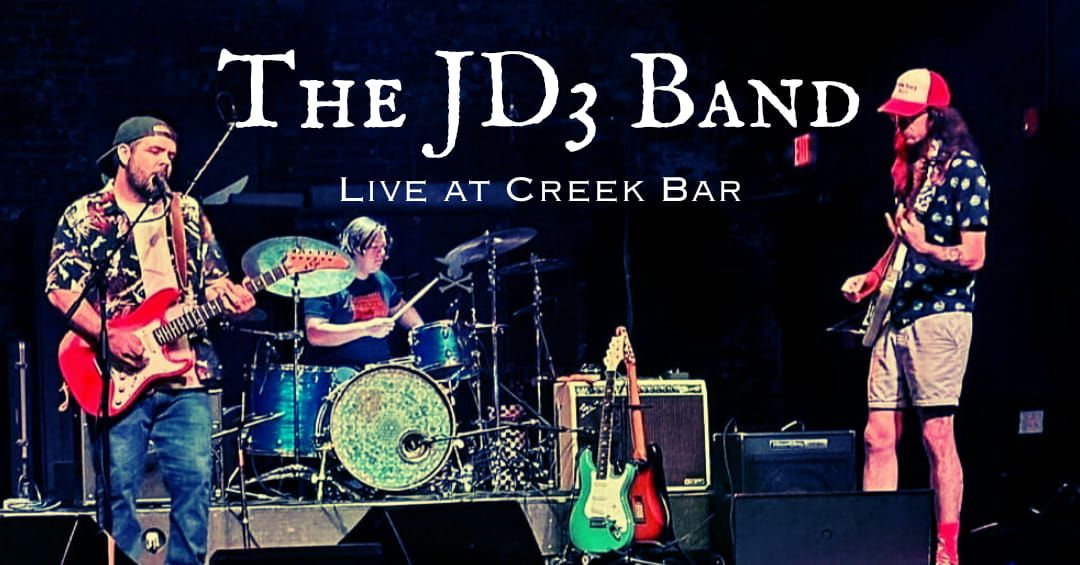 The JD3 Band LIVE at Creek Bar